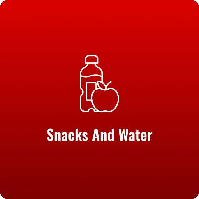 Snacks and Water